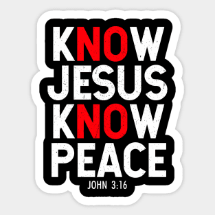 Know Jesus Know Peace Sticker